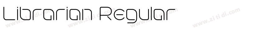 Librarian Regular字体转换 Librarian Regular字体转换